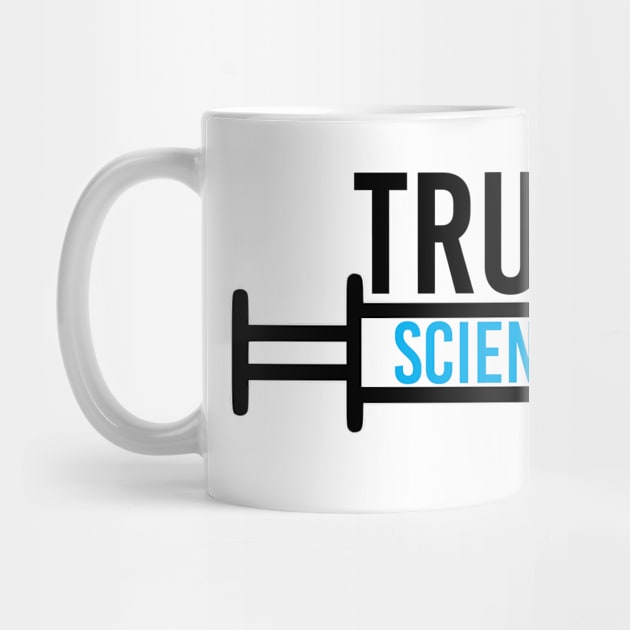 TRUST SCIENCE NOT MORON by NAYAZstore